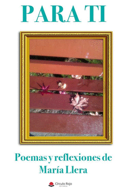PARA Tí-POEMAS Y REFLEXIONES