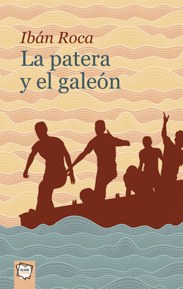 LA PATERA Y EL GALE�N