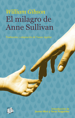 EL MILAGRO DE ANNE SULLIVAN