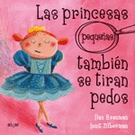 LAS PRINCESAS (PEQUEAS) TAMBIN SE TIRAN PEDOS