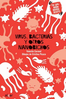 VIRUS, BACTERIAS Y OTROS NANOBICHOS