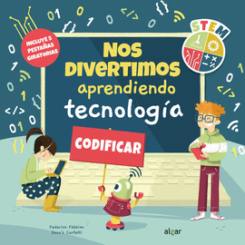 NOS DIVERTIMOS APRENDIENDO TECNOLOG�A