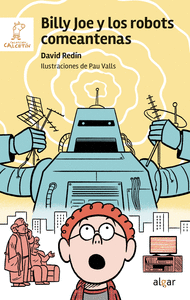 BILLY JOE Y LOS ROBOTS COMEANTENAS