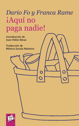 �AQU� NO PAGA NADIE!