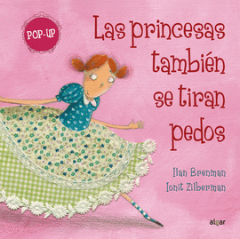 LAS PRINCESAS TAMBI�N SE TIRAN PEDOS (POP-UP)