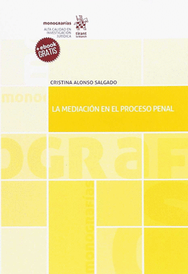 LA MEDIACI�N EN EL PROCESO PENAL