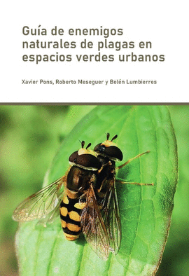 GU�A DE ENEMIGOS NATURALES DE PLAGAS EN ESPACIOS VERDES URBANOS