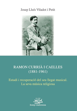 RAMON CURRIA I CAELLES (1881-1961)