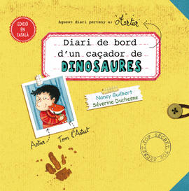 DIARI DE BORD D�UN CA�ADOR DE DINOSAURES