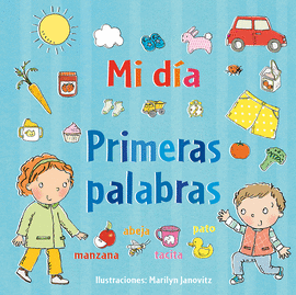 MI D�A. PRIMERAS PALABRAS
