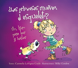 �LAS PRINCESAS MUEVEN EL ESQUELETO?