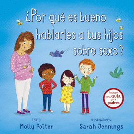 POR QU ES BUENO HABLARLES A TUS HIJOS SOBRE SEXO?