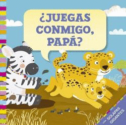 JUEGAS CONMIGO PAPA?