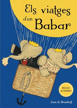 VIATGES DEN BABAR, ELS