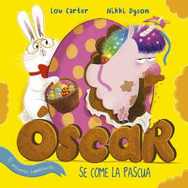 OSCAR, EL UNICORNIO HAMBRIENTO, SE COME , LA