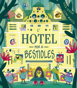 L�HOTEL PER A BESTIOLES