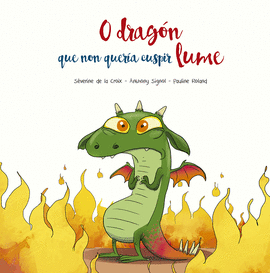 O DRAG�N QUE NON QUER�A CUSPIR LUME