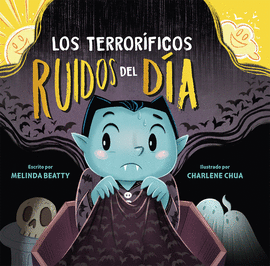 LOS TERROR�FICOS RU�DOS DEL D�A