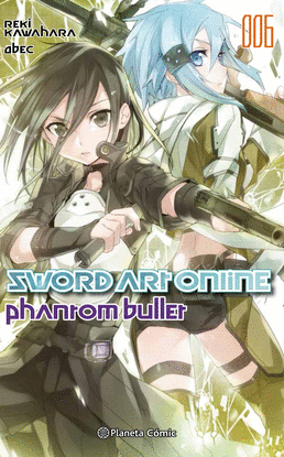 SWORD ART ONLINE N 06 PHANTOM BULLET 2 DE 2 (NOVELA)