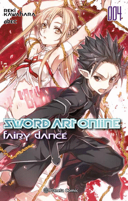 SWORD ART ONLINE FAIRY DANCE N� 02/02 (NOVELA)