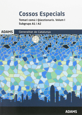 TEMARI COM� I Q�ESTIONARIS. VOLUM I. SUBGRUPS A1 I A2 COSSOS ESPECIALS. GENERALI