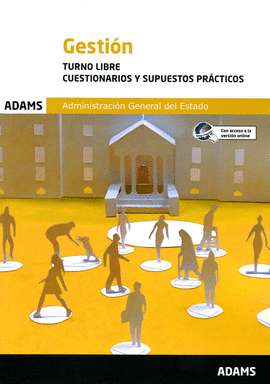 TEST Y SUP GESTION ADMINISTRACI�N GENERAL DEL ESTADO. TURNO LIBRE