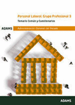 TEMARIO COMN Y CUESTIONARIOS GRUPO PROFESIONAL 3 PERSONAL LABORAL FIJO DEL ESTA