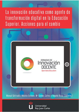 LA INNOVACI�N EDUCATIVA COMO AGENTE DE TRANSFORMACI�N DIGITAL EN LA EDUCACI�N SU