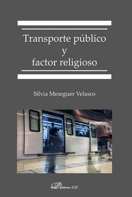TRANSPORTE P�BLICO Y FACTOR RELIGIOSO