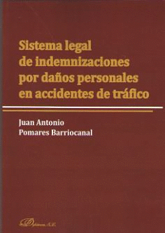 SISTEMA LEGAL DE INDEMNIZACIONES POR DA�OS PERSONALES EN ACCIDENTES DE TR�FICO