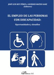 EL EMPLEO DE LAS PERSONAS CON DISCAPACIDAD: OPORTUNIDADES Y DESAFOS