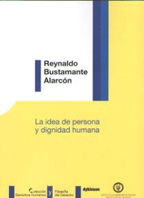 LA IDEA DE PERSONA Y DIGNIDAD HUMANA