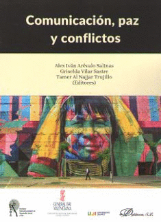 COMUNICACI�N, PAZ Y CONFLICTOS