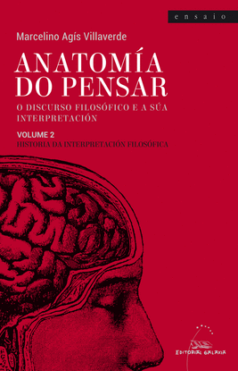 ANATOMA DO PENSAR. O DISCURSO FILOSFICO E A SA INTERPRETACIN. VOLUME 2. HIST