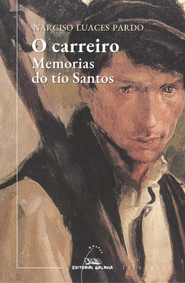 O CARREIRO. MEMORIAS DO T�O SANTOS