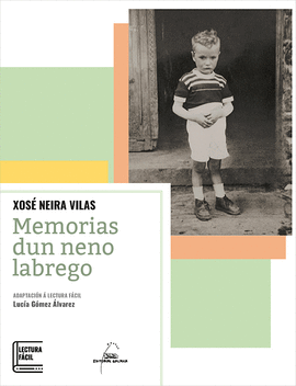 MEMORIA DUN NENO LABREGO - LECTURA FACIL