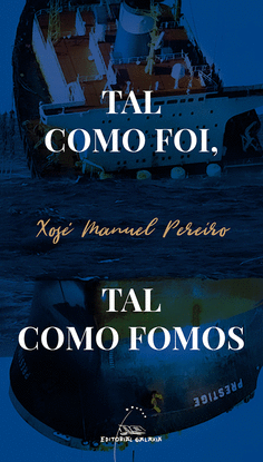 TAL COMO FOI, TAL COMO FOMOS