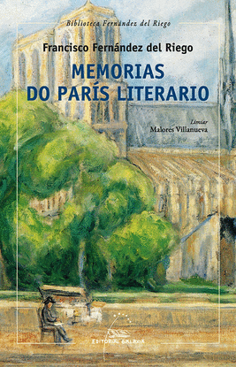 MEMORIAS DO PARÍS LITERARIO. LETRAS GALEGAS 2023