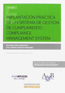 IMPLANTACI�N PR�CTICA DE UN SISTEMA DE GESTI�N DE CUMPLIMIENTO ? COMPLIANCE MANA