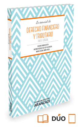 DERECHO FINANCIERO Y TRIBUTARIO. PARTE GENERAL (PAPEL + E-BOOK)