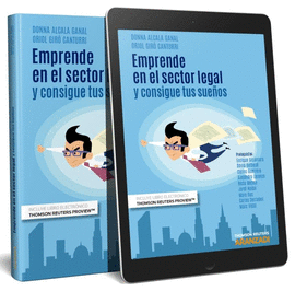 EMPRENDE EN EL SECTOR LEGAL Y CONSIGUE TUS SUE�OS (PAPEL + E-BOOK)