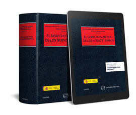 EL DERECHO MARÍTIMO DE LOS NUEVOS TIEMPOS (PAPEL + E-BOOK)