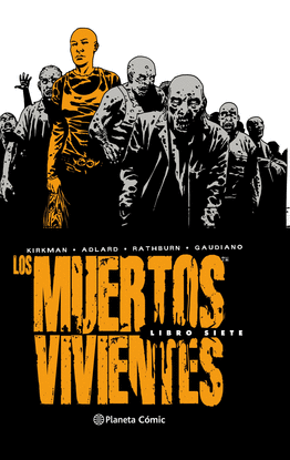 LOS MUERTOS VIVIENTES INTEGRAL N 07/08