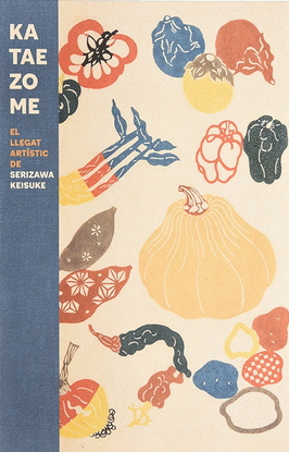 KATAEZOME. EL LLEGAT ARTSTIC DE SERIZAWA KEISUKE