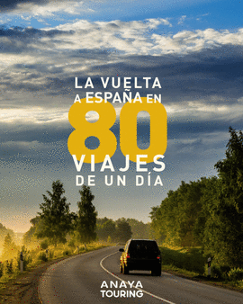 LA VUELTA A ESPAA EN 80 VIAJES DE UN DA