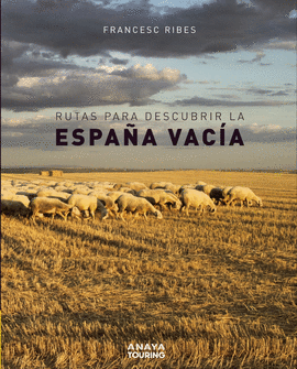 RUTAS PARA DESCUBRIR LA ESPAA VACA