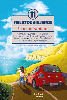 EL SNDROME WANDERLUST. ONCE RELATOS VIAJEROS