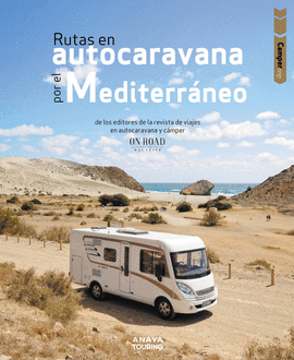 RUTAS EN AUTOCARAVANA POR EL MEDITERR�NEO