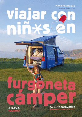 VIAJAR CON NI�OS EN FURGONETA C�MPER (O AUTOCARAVANA)