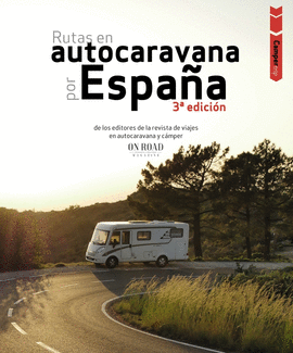 RUTAS EN AUTOCARAVANA POR ESPA�A